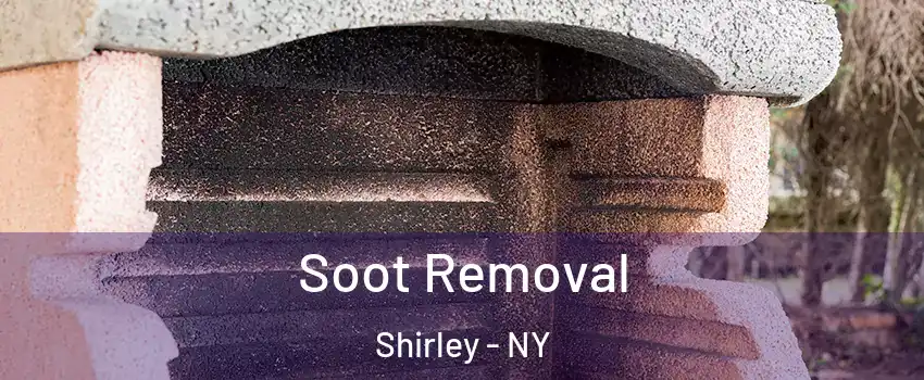  Soot Removal Shirley - NY